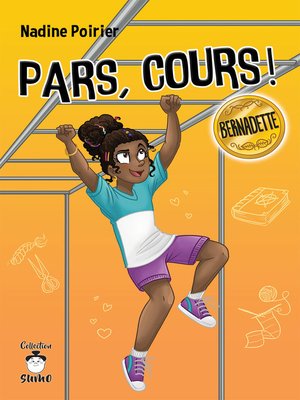 cover image of Pars, cours ! Bernadette